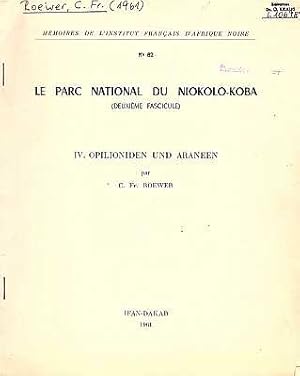 Bild des Verkufers fr Le Parc National du Nikolo-Koba (Deuxime Fascicule). IV. Opilioniden und Araneen zum Verkauf von ConchBooks