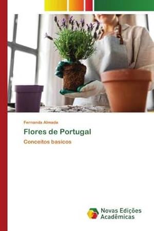 Bild des Verkufers fr Flores de Portugal zum Verkauf von BuchWeltWeit Ludwig Meier e.K.