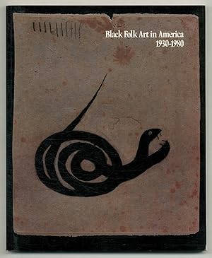 Seller image for Black Folk Art in America 1930-1980 for sale by Between the Covers-Rare Books, Inc. ABAA
