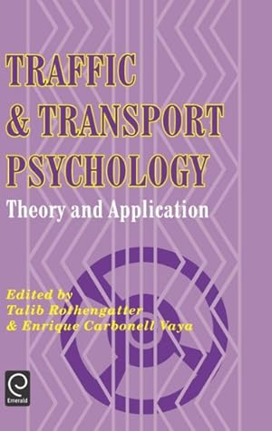 Seller image for Traffic and Transport Psychology : Theory and Application for sale by GreatBookPricesUK