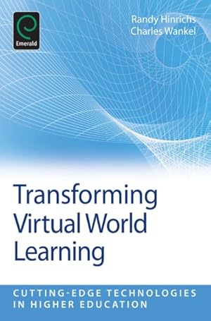 Immagine del venditore per Transforming Virtual World Learning venduto da GreatBookPricesUK