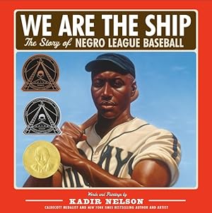 Immagine del venditore per We Are the Ship : The Story of Negro League Baseball venduto da GreatBookPrices
