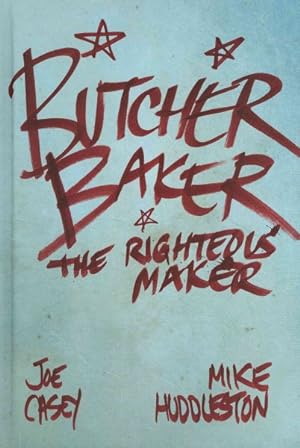 Immagine del venditore per Butcher Baker The Righteous Maker venduto da GreatBookPrices