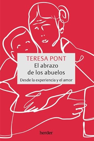 Seller image for El abrazo de los abuelos/ Grandparents Hug -Language: Spanish for sale by GreatBookPrices