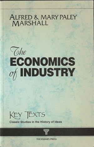 Bild des Verkufers fr The Economics of Industry zum Verkauf von Goulds Book Arcade, Sydney