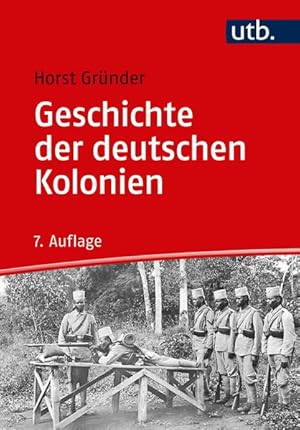 Bild des Verkufers fr Geschichte der deutschen Kolonien zum Verkauf von primatexxt Buchversand
