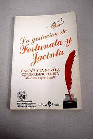 Image du vendeur pour La gestacin de Fortunata y Jacinta mis en vente par Alcan Libros