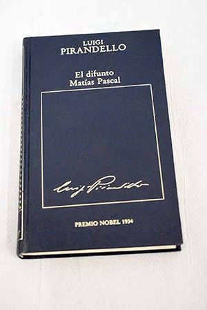 Seller image for El difunto Matas Pascal for sale by Alcan Libros