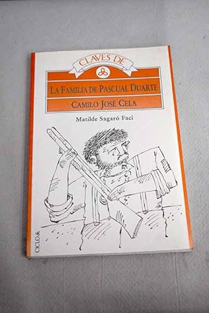 Imagen del vendedor de Claves de la familia de Pascual Duarte, Camilo Jos Cela a la venta por Alcan Libros