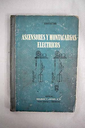 Seller image for Ascensores y montacargas elctricos for sale by Alcan Libros