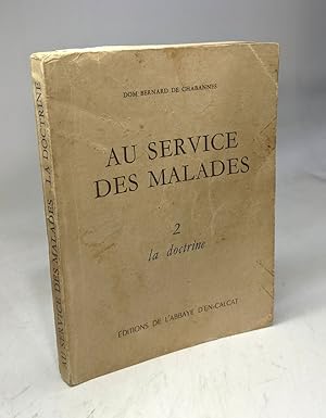 Seller image for Au service des malades - deuxime partie - La Doctrine for sale by crealivres