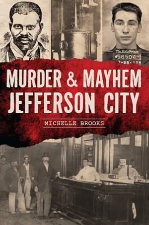 Immagine del venditore per Murder & Mayhem Jefferson City venduto da GreatBookPrices