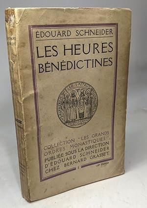 Bild des Verkufers fr Les heures bndictines / Collection les grands ordres monastiques zum Verkauf von crealivres