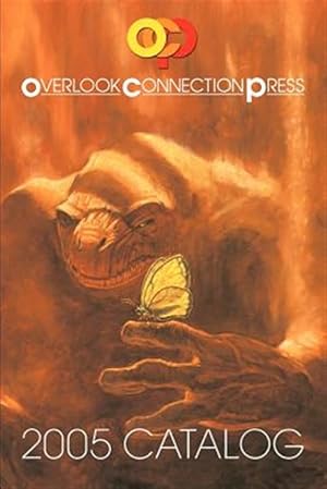 Imagen del vendedor de 2005 Overlook Connection Press Catalog And Fiction Sampler a la venta por GreatBookPricesUK