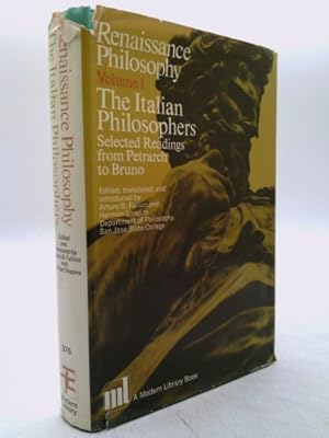 Seller image for Renaissance Philosophy Volume I: The Italian Philosophers, Selected Readings From Petrarch to Bruno for sale by ThriftBooksVintage