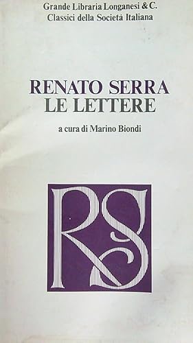 Bild des Verkufers fr Renato Serra: le lettere zum Verkauf von Librodifaccia