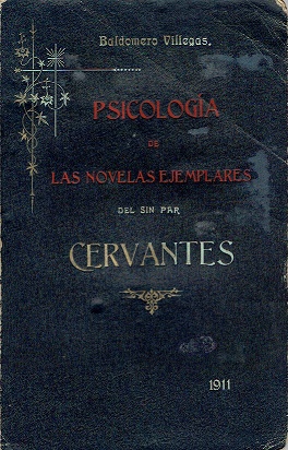 Libro patriotico. Psicología de las novelas ejemplares del sin par Cervantes (Dedicado por el autor)