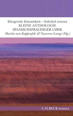 Seller image for Klingende Einsamkeit - Soledad sonora Kleine Anthologie spanischsprachiger Lyrik for sale by Berliner Bchertisch eG