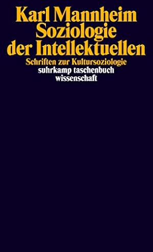 Soziologie der Intellektuellen: Schriften zur Kultursoziologie.