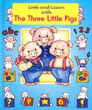 Bild des Verkufers fr Look and Learn with the Three Little Pigs zum Verkauf von WeBuyBooks