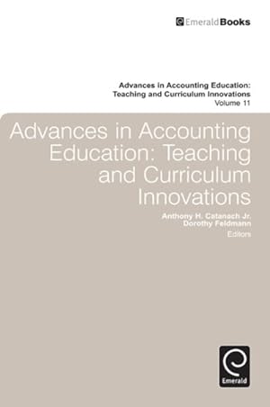 Bild des Verkufers fr Advances in Accounting Education: Teaching and Curriculum Innovations zum Verkauf von GreatBookPricesUK