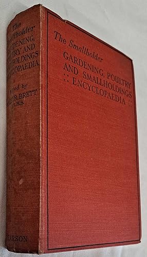 The Smallholder. Gardening, Poultry and Smallholdings. Encyclopaedia