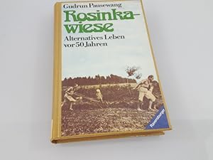 Bild des Verkufers fr Rosinkawiese alternatives Leben vor 50 Jahren zum Verkauf von SIGA eG