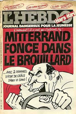 "L'HEBDO HARA-KIRI N°7 du 2/9/1981" CABU : MITTERRAND FONCE DANS LE BROUILLARD / CABU : LE CHANGE...