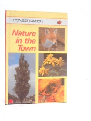 Imagen del vendedor de Nature in the Town a la venta por World of Rare Books