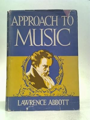 Imagen del vendedor de Approach to Music a la venta por World of Rare Books