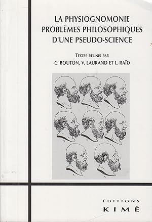 Image du vendeur pour La physiognomonie : Problmes philosophiques d'une pseudo-science mis en vente par PRISCA