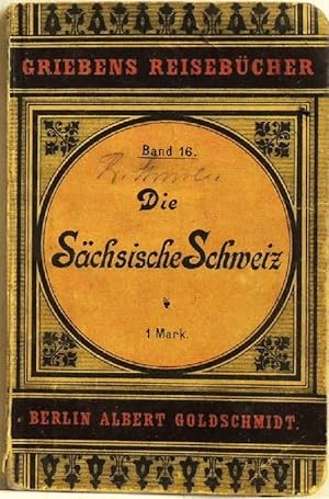 Imagen del vendedor de Die Schische Schweiz; Praktischer Wegweiser fr Reisende a la venta por Peter-Sodann-Bibliothek eG