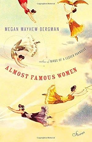 Seller image for Almost Famous Women: Stories for sale by WeBuyBooks