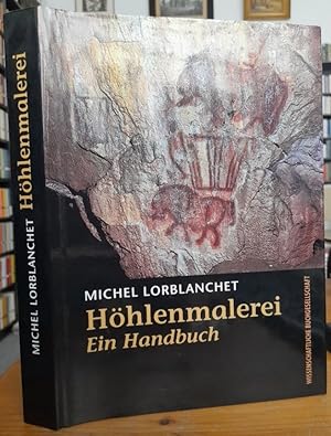 Imagen del vendedor de Hhlenmalerei. Ein Handbuch. a la venta por Antiquariat Thomas Nonnenmacher