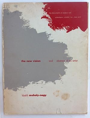 Seller image for The New Vision 1928 (4th revised edition 1947) And Abstract of an Artist for sale by Martin Kaukas Books