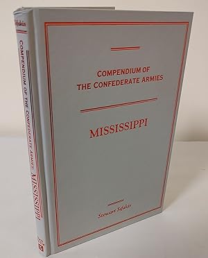 Image du vendeur pour Compendium of the Confederate Armies; Mississippi mis en vente par Waysidebooks