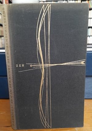 Image du vendeur pour Zen in der Kunst des Bogenschieens. mis en vente par Antiquariat Thomas Nonnenmacher