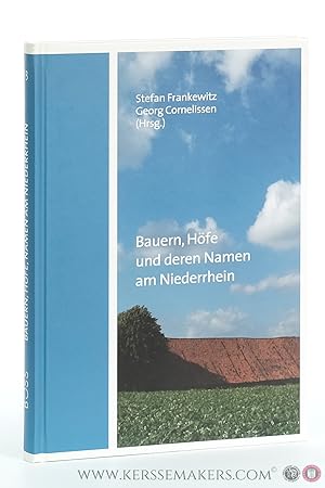 Bild des Verkufers fr Bauern, Hfe und deren Namen am Niederrhein. zum Verkauf von Emile Kerssemakers ILAB