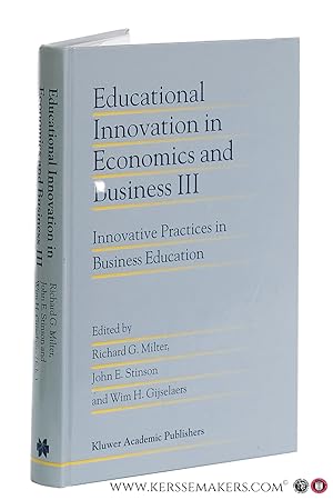 Seller image for Educational Innovation in Economics and Business III. Innovative Practices in Business Education. for sale by Emile Kerssemakers ILAB