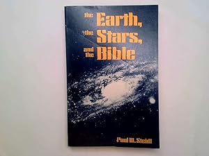 Seller image for Earth the Stars and the Bible for sale by Goldstone Rare Books