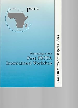 Seller image for Plant Resources of Tropical Africa: Proceedings of the First PROTA International Workshop. 23   25 September 2002, Nairobi, Kenya. for sale by Antiquariat am Flughafen