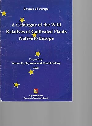 Image du vendeur pour A Catalogue of the Wild Relatives of Cultivated Plants Native to Europe. mis en vente par Antiquariat am Flughafen