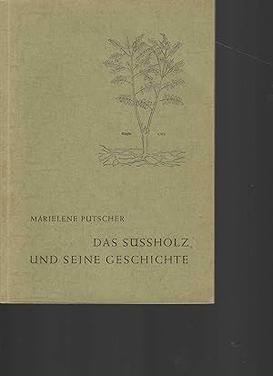 Bild des Verkufers fr Das Sssholz und seine Geschichte. zum Verkauf von Antiquariat am Flughafen