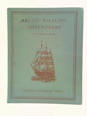 Bild des Verkufers fr Arctic Whaling Adventures zum Verkauf von World of Rare Books
