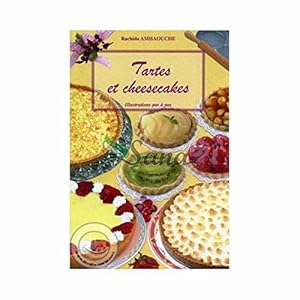 Image du vendeur pour Tartes et cheesecakes: Illustrations pas  pas mis en vente par Dmons et Merveilles