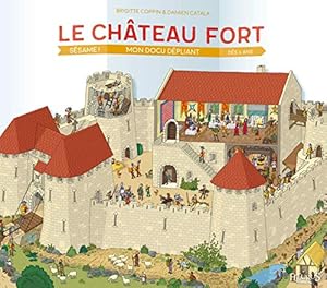 Seller image for Le chteau fort for sale by Dmons et Merveilles