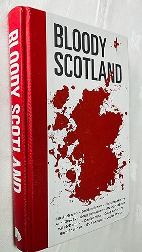 Bild des Verkufers fr Bloody Scotland: Scottish Crime Anthology zum Verkauf von Hadwebutknown