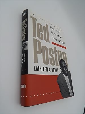 Image du vendeur pour Ted Poston: Pioneer American Journalist mis en vente par Lee Madden, Book Dealer