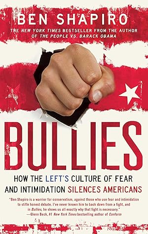 Bild des Verkufers fr Bullies: How the Left\ s Culture of Fear and Intimidation Silences Americans zum Verkauf von moluna