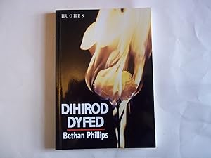 Seller image for Dihirod Dyfed for sale by Carmarthenshire Rare Books